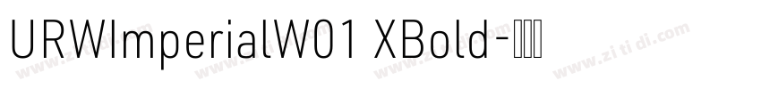 URWImperialW01 XBold字体转换